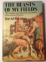 The Beasts of My Fields 0312070527 Book Cover