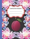 victoria plum  Victoria Plum Composition Notebook: Wide Ruled Paper Notebook Journal  Victoria Plum Composition Notebook For Students kids, teens, and adults