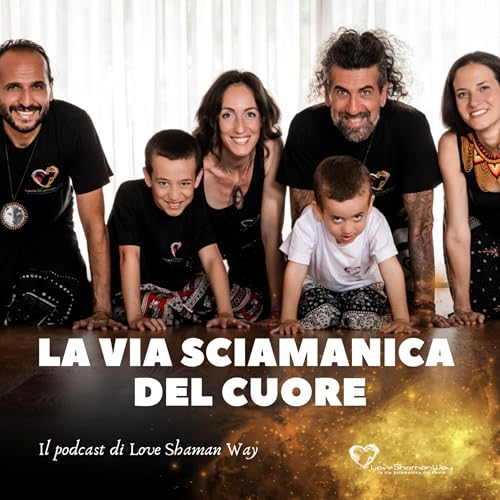 Page de couverture de La Via Sciamanica del Cuore