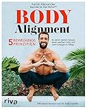 ford taunus sitze kaufen  Body Alignment: 5 Bewegungsprinzipien für einen starken Körper, einen wachen Geist und mehr Energie im Alltag. Mit einem Vorwort von Dr. Kelly Starrett