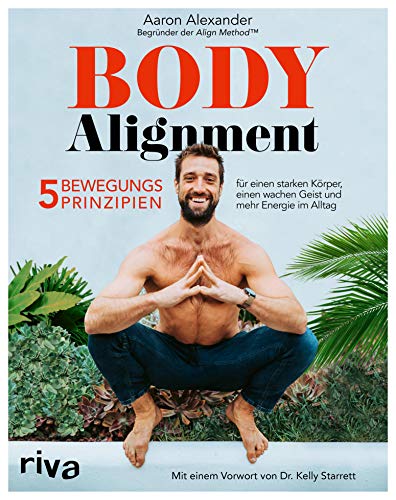 Body Alignment: 5 Bewegungsprinzipien