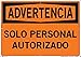 Vestil SI-W-11-E-AC-130-S AUTHORIZED PERONNEL ONLY/SOLO PERSONAL AUTORIZADO Warning Sign, Aluminum Composite, 0.130" Overall Size, 20.5" W x 14.5" H