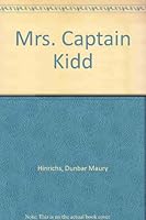 Mrs. Captain Kidd B0006AT1WM Book Cover