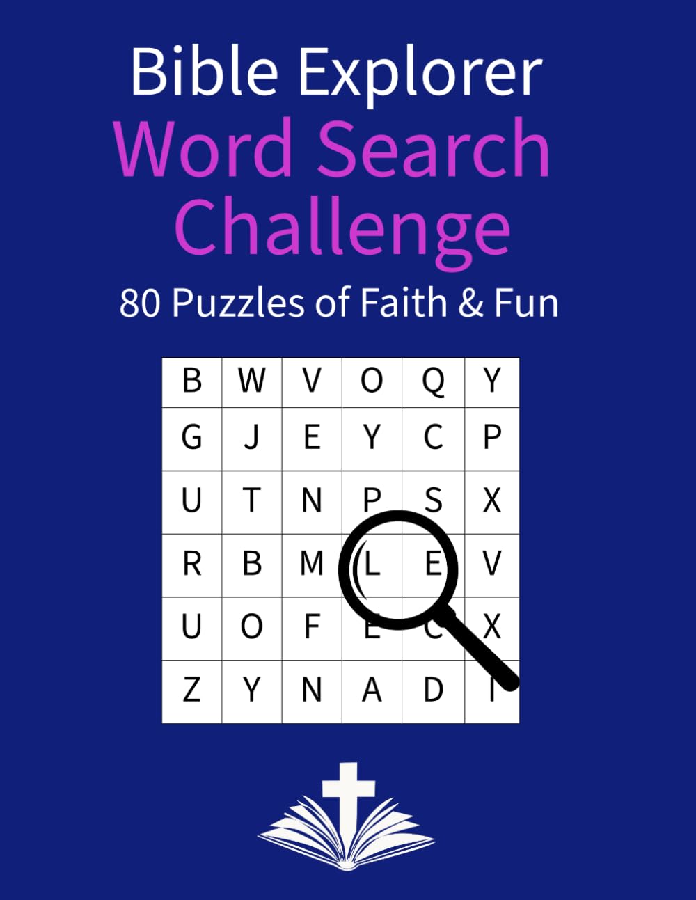Bible Explorer Word Search Challenge: 80 Puzzles of Faith & Fun