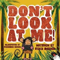Don't Look at Me! B0D4VH1586 Book Cover
