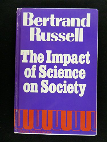 The Impact of Science on Society 0043000630 Book Cover
