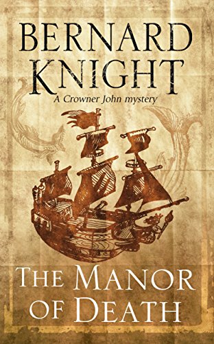 Manor of Death, The (A Crowner John Mystery Book 12)