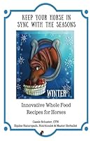 Keep Your Horse in Sync with the Seasons: Winter 1543024149 Book Cover