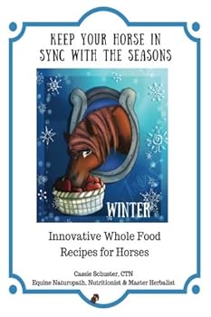 Paperback Keep Your Horse in Sync with the Seasons: Winter Book