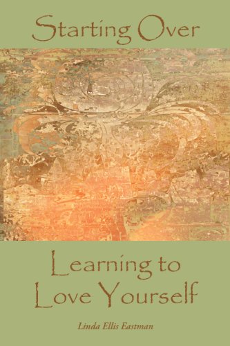 Starting Over: Learning to Love Yourself 0984582754 Book Cover