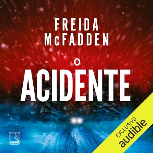O acidente Audiolivro Por Freida McFadden capa