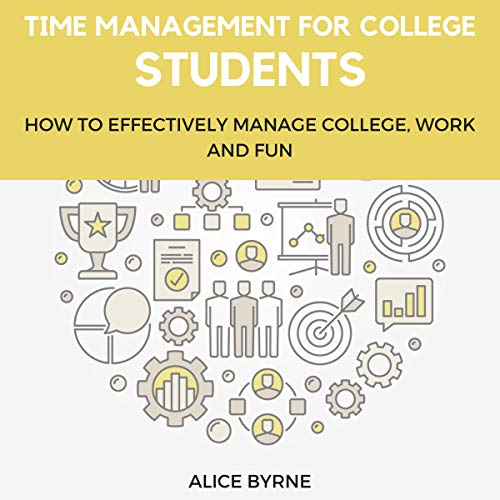 Time Management for College Students How to Effectively