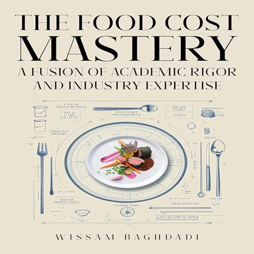 The Food Cost Mastery Audiobook By Wissam Baghdadi cover art