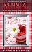 Mystery: A Crime at the Bakery: A Duncan Dewar Mystery Featuring Villagers from Taye (Duncan Dewar Mysteries)