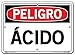 VESTIL DANGER SIGN SI-D-67-A-AL-063-S ALUMINUM .063" overall size 10.5"W x 7.5"H Acid ?CIDO