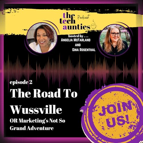 S1E2: The road to Wussville - or Marketing's not so grand adventure