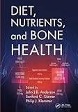 Diet, Nutrients, and Bone Health (English Edition)
