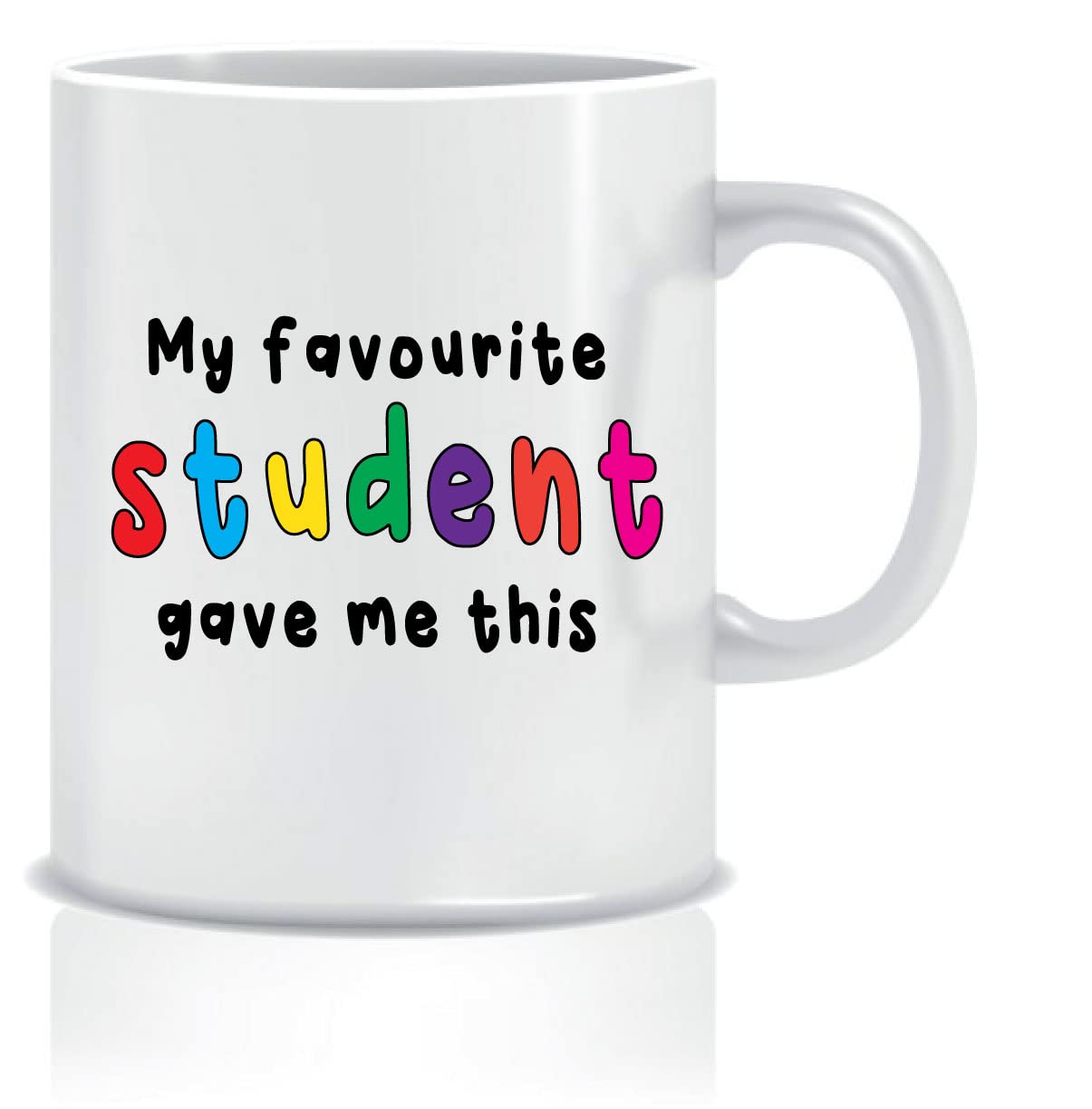 Wanky CandlesFunny Teacher Mug My Favourite Student Gave Me This 11oz Classroom Coffee Cup Printed Both Sides UK Design KMUG35