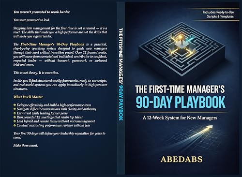 First-Time Manager’s 90-Day Playbook