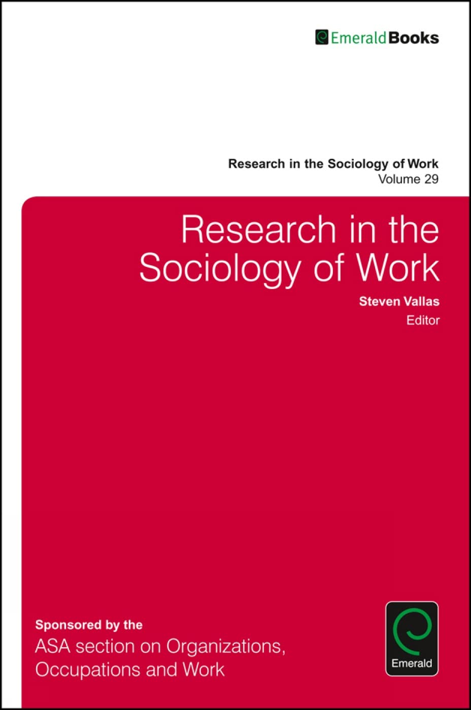 Research in the Sociology of Work (Research in the Sociology of Work