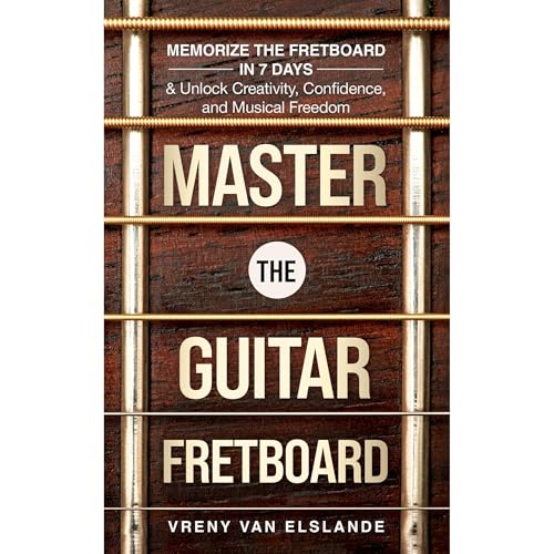 Master The Guitar Fretboard [Written by Vreny Van Elslande] episode artwork