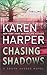 Chasing Shadows (South Shores)