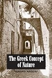 The Greek Concept of Nature (Ancient Greek Philosophy)