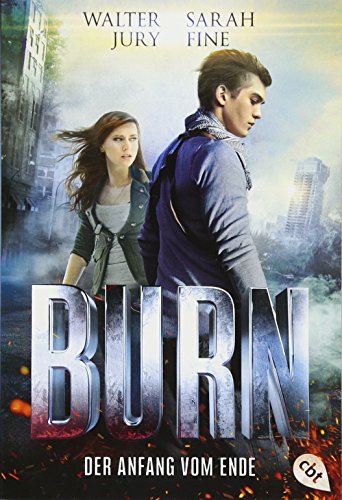 BURN - Der Anfang vom Ende 3570309525 Book Cover