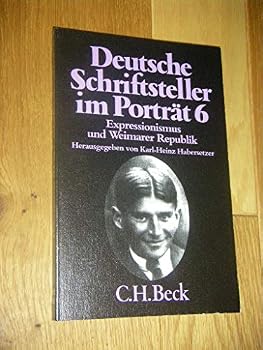 Perfect Paperback Expressionismus und Weimarer Republik (Deutsche Schriftsteller im Porträt) [German] Book