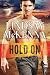 Hold On (Delos Series) (Volume 5)