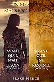  Lot de Mystères Mackenzie White : Avant qu\'il n\'ait besoin (Volume 5) & Avant qu\'il ne ressente (Volume 6)
