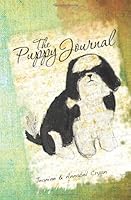The Puppy Journal 1456544373 Book Cover
