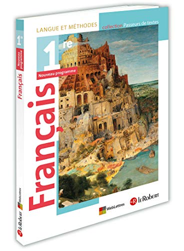 Français 1re - Langue et méthodes - Passeurs de textes (2019) - Manuel de l'élève