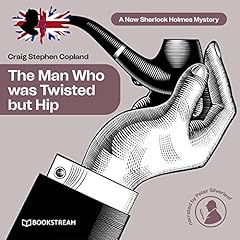 The Man Who was Twisted but Hip cover art