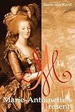 Marie-Antoinette's Present