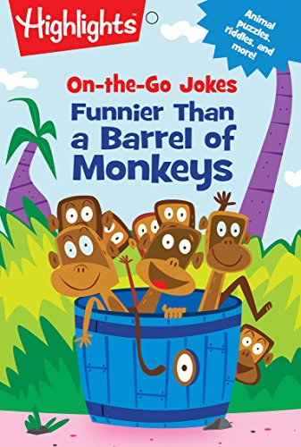 On-the-Go Jokes: Funnier Than a Barrel of Monkeys (Highlights Joke and Puzzle Pads)