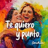 Te Quiero y Punto