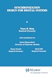 Synchronization Design for Digital Systems (The Springer International Series in Engineering and Computer Science)