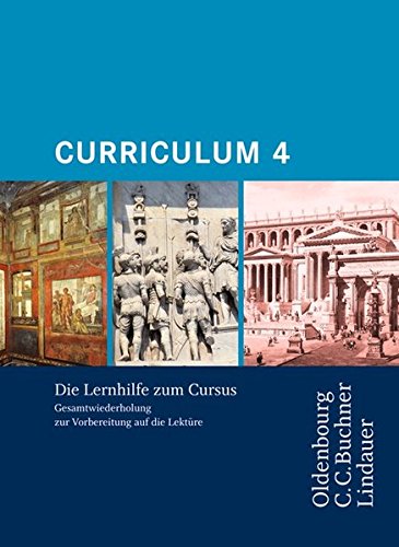 Curriculum / Curriculum 4: Lernhilfe. Gesamtwiederholung zur Vorbereitung auf die Lektüre