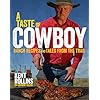 A taste of cowboy ranch recipes and tales from the trail hardcoverillustrated april 7 2015  urban country home decor
