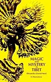 Magic and Mystery in Tibet