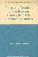 Trials and Troubles of the Bowser Family 0781237963 Book Cover