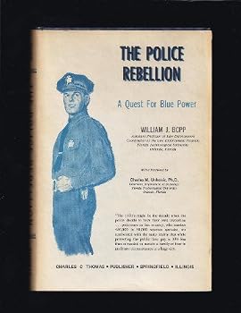 Hardcover The police rebellion : a quest for blue power Book