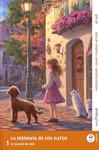 La Serenata de los Gatos - Spanish Crime Reader A1-A2 (+ Online Audio): Made easy to understand with the Frank Reading Method (Spanish Crime Fiction ... the Frank Reading Method) (Spanish Edition)