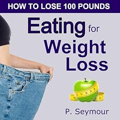 Couverture de Eating for Weight Loss