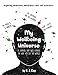My Wellbeing Universe: A journal that will change the way you see the world.