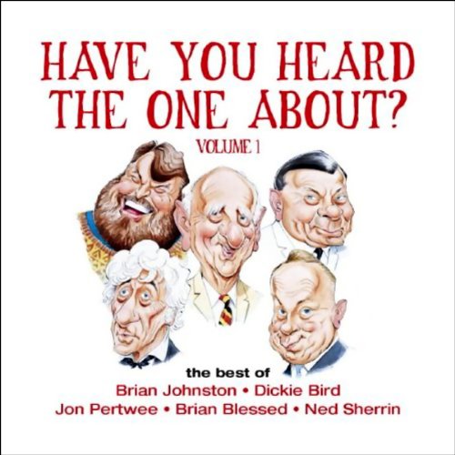Have You Heard the One About