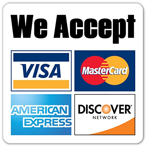 We Accept Major Credit Cards AmEx MasterCard Visa Discover Payments | Convenient Store Window, Door Sticker Decal 5x5 inches