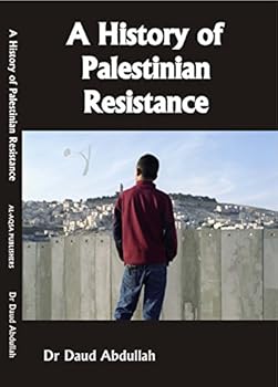 Paperback A History Of Palestinian Resistance Book