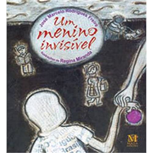 Um menino invisível: